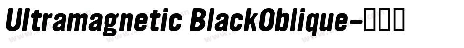 Ultramagnetic BlackOblique字体转换